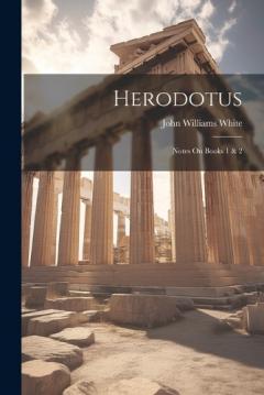 Coperta cărții Herodotus: Notes On Books 1 & 2