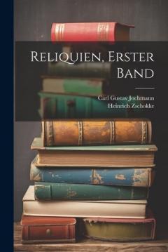 Reliquien, erster Band