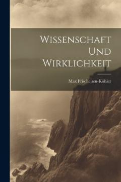 Coperta cărții Wissenschaft und wirklichkeit