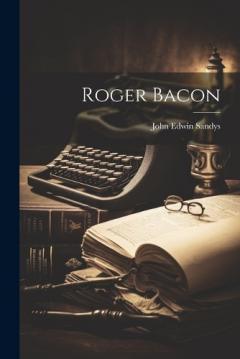Coperta cărții Roger Bacon