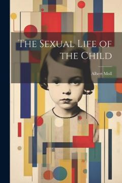 Coperta cărții The Sexual Life of the Child