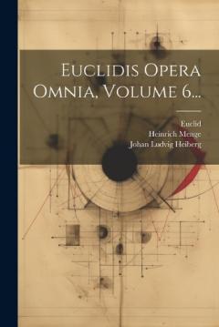 Coperta cărții Euclidis Opera Omnia, Volume 6...