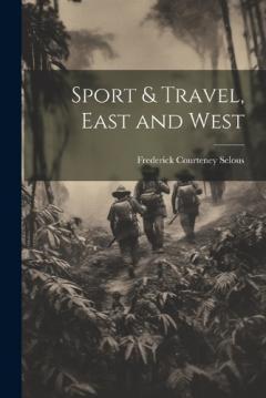Sport & Travel, East and West