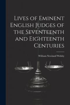 Coperta cărții Lives of Eminent English Judges of the Seventeenth and Eighteenth Centuries