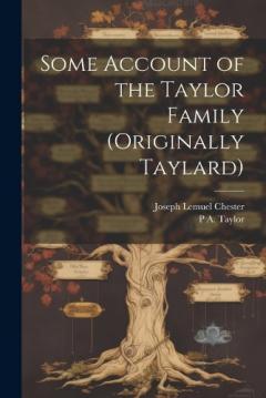 Coperta cărții Some Account of the Taylor Family (originally Taylard)