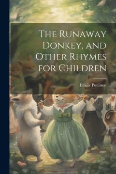 Coperta cărții The Runaway Donkey, and Other Rhymes for Children