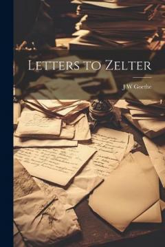 Coperta cărții Letters to Zelter