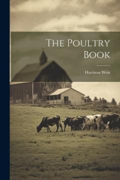 Coperta cărții The Poultry Book