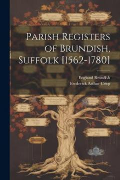 Coperta cărții Parish Registers of Brundish, Suffolk [1562-1780]