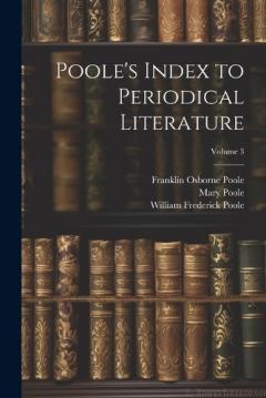 Coperta cărții Poole's Index to Periodical Literature; Volume 3