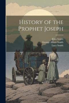 Coperta cărții History of the Prophet Joseph