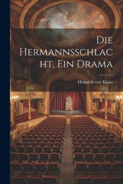 Die Hermannsschlacht, ein Drama