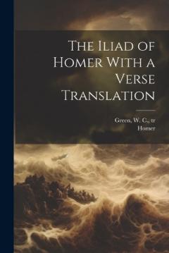 Coperta cărții The Iliad of Homer With a Verse Translation