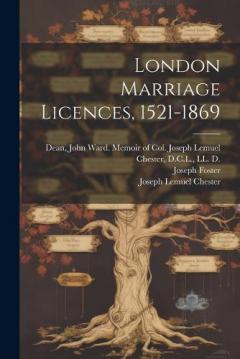 Coperta cărții London Marriage Licences, 1521-1869