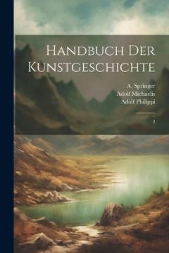 Coperta cărții Handbuch der Kunstgeschichte: 2