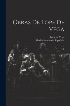 Obras de Lope de Vega: 2