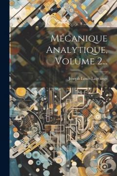 Coperta cărții Mécanique Analytique, Volume 2...