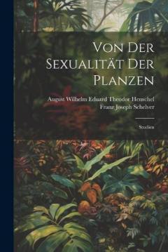 Coperta cărții Von Der Sexualität Der Planzen: Studien