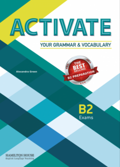 Activate Your Grammar and Vocabulary B2 Exams