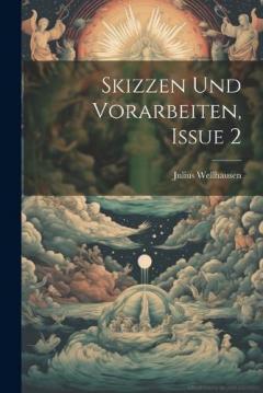 Coperta cărții Skizzen Und Vorarbeiten, Issue 2