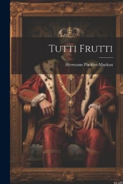 Coperta cărții Tutti Frutti