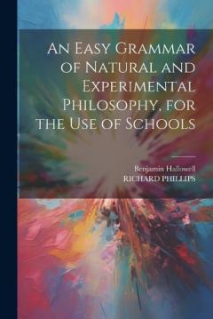 Coperta cărții An Easy Grammar of Natural and Experimental Philosophy, for the Use of Schools