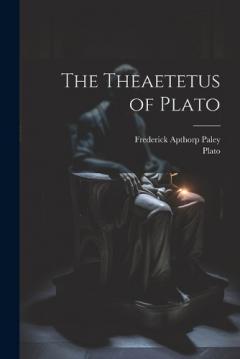 Coperta cărții The Theaetetus of Plato