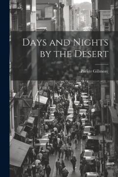 Coperta cărții Days and Nights by the Desert