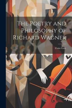 Coperta cărții The Poetry and Philosophy of Richard Wagner