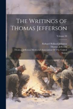 Coperta cărții The Writings of Thomas Jefferson; Volume 20