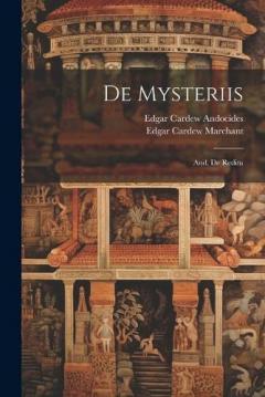 De Mysteriis: And, De Reditu