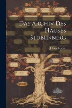 Coperta cărții Das Archiv Des Hauses Stubenberg