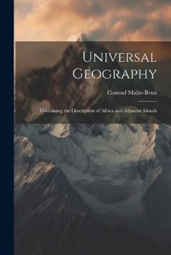 Coperta cărții Universal Geography: Containing the Description of Africa and Adjacent Islands