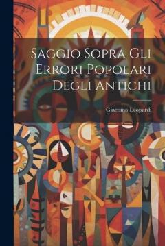 Saggio Sopra Gli Errori Popolari Degli Antichi