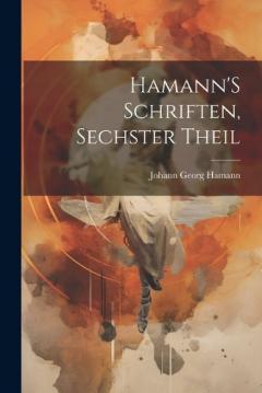Coperta cărții Hamann'S Schriften, Sechster Theil