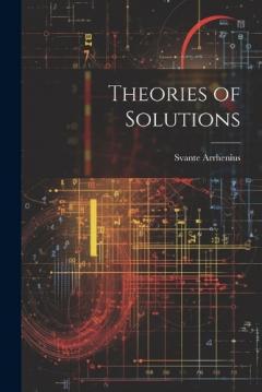 Coperta cărții Theories of Solutions