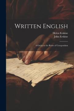 Coperta cărții Written English: A Guide to the Rules of Composition