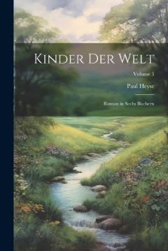 Kinder Der Welt: Roman in Sechs Büchern; Volume 3