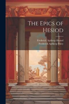 Coperta cărții The Epics of Hesiod