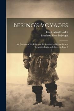 Coperta cărții Bering's Voyages: An Account of the Efforts of the Russians to Determine the Relation of Asia and America, Issue 1