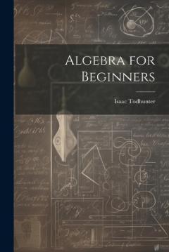 Coperta cărții Algebra for Beginners