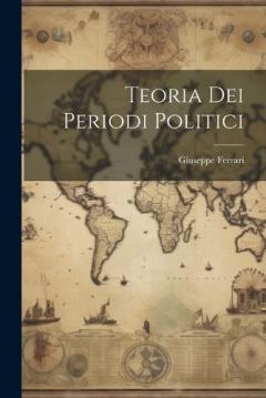 Coperta cărții Teoria Dei Periodi Politici