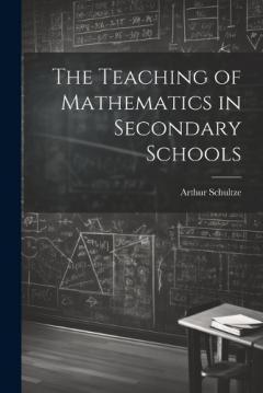The Teaching of Mathematics in Secondary Schools