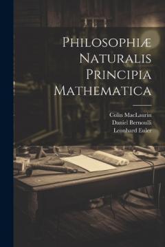 Coperta cărții Philosophiæ Naturalis Principia Mathematica