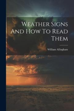 Coperta cărții Weather Signs And How To Read Them