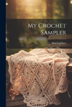My Crochet Sampler