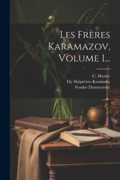 Coperta cărții Les Frères Karamazov, Volume 1...
