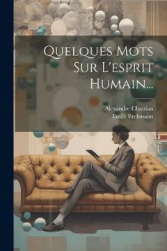 Coperta cărții Quelques Mots Sur L'esprit Humain...