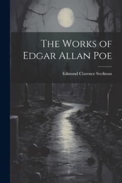 Coperta cărții The Works of Edgar Allan Poe