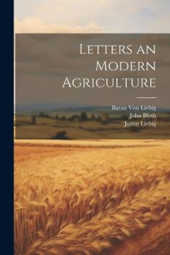 Coperta cărții Letters an Modern Agriculture